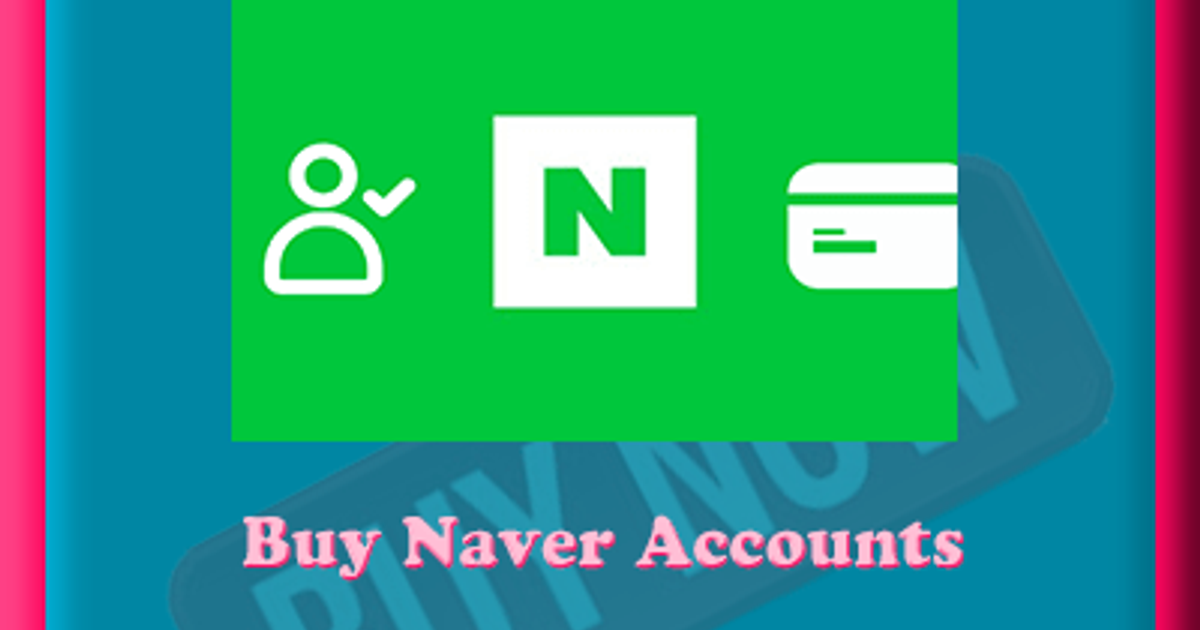 Buy Verified Naver Accounts- VisaVCC.Com